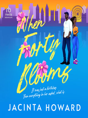 When Forty Blooms - Audiobook